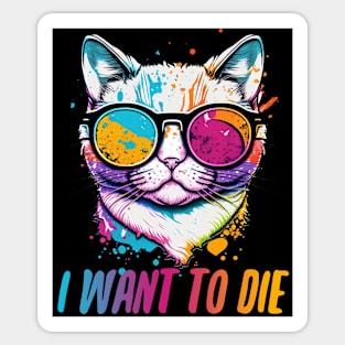 I Want to Die! Sticker